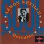 NEVILLE AARON - HERCULES