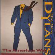 NEW DYLANS THE - THE AMERICAN WAY