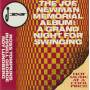 NEWMAN JOE THE  MEMORIAL ALBUM - A GRAND NIGHT FOR SWINGING