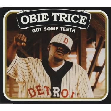 OBIE TRICE - GOT SOME TEETH +3