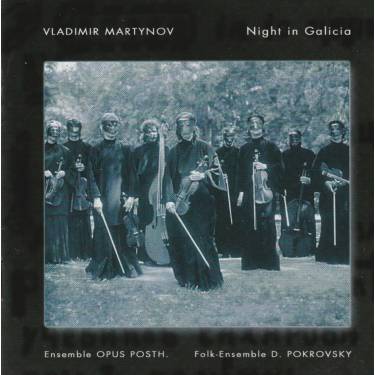 MARTYNOV VLADIMIR - NIGHT IN GALICIA