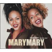 MARY MARY - SHACKLES +3