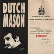 MASON DUTCH - PRIME MINISTER OF BLUES: I’M BACK