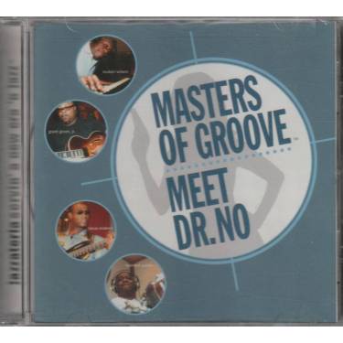 MASTERS OF GROOVE - MEET DR. NO