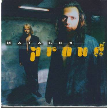 MATALEX - PROUD