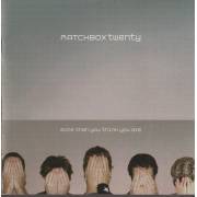MATCHBOX TWENTY - MORE THAN YOU THINK YOU ARE