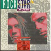 MATILDA’ MOTHERS - OLD PICTURES