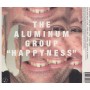 ALUMINIUM GROUP THE - HAPPYNESS