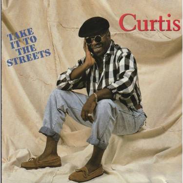 MAYFIELD CURTIS - TAKE IT TO THE STREET