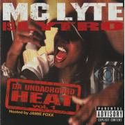 MC LYTE IS LYTRO - DA UNDERGROUND HEAT VOL 1
