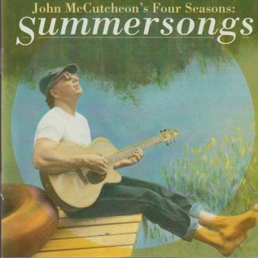 MCCUTCHEON JOHN’S FOUR SEASONS - SUMMERSONGS