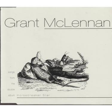 MCLENNAN GRANT - SONGS FROM THE ALBUM HORSEBREAKER STAR