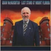 MCNAUGHTAN ADAM - LAST STAND AT MOUNT FLORIDA