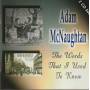 MCNAUGHTAN ADAM - THE WORDS THAT I USED TO KNOW