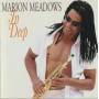 MEADOWS MARION - IN DEEP