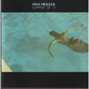 MEAZZA MAX - SUMMER OF 71