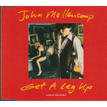 MELLENCAMP JOHN - GET A LEG UP