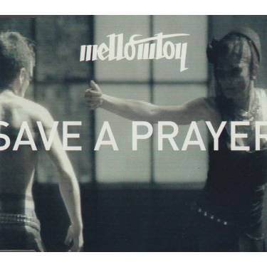 MELLOWTOY  - SAVE A PRAYER + 3