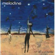 MELODINE - OUT OF YOUR HANDS