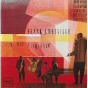 MELVILLE FRANK J. - I’M OLD FASHIONED
