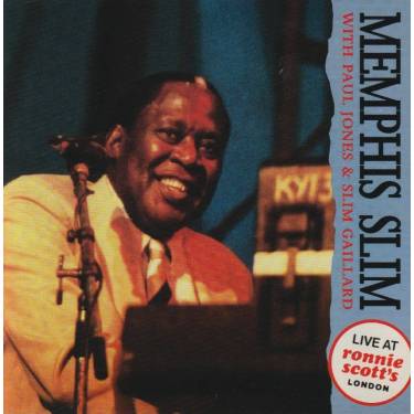 MEMPHIS SLIM - LIVE AT RONNIE SCOTTS