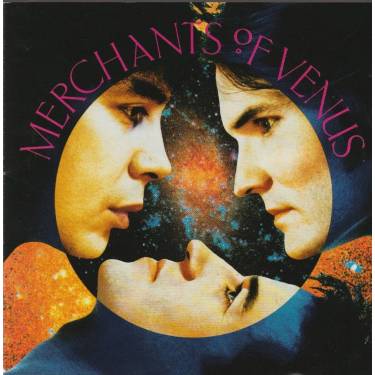 MERCHANTS OF VENUS - MERCHANTS OF VENUS