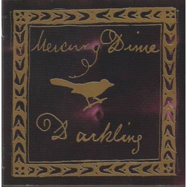 MERCURY DIME - DARKLING