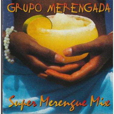 MERENGADA GRUPO - SUPER MERENGUE MIX