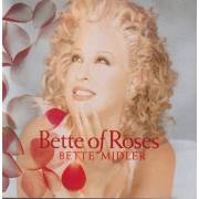 MIDLER BETTE - BETTE OF ROSES
