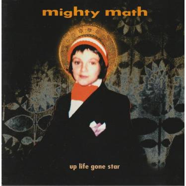MIGHTY MATH - UP LIFE GONE STAR