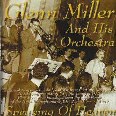 MILLER GLENN AND HIS ORCHESTRA - SPEAKING OF HEAVEN