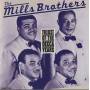 MILLS BROTHERS THE - THE BEST OF THE DECCA YEARS