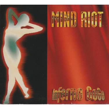 MIND RIOT - INFERNO GOGO