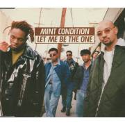 MINT CONDITION - LET ME BE THE ONE