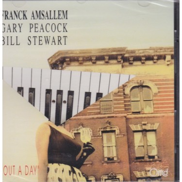 AMSALLEM FRANCK GARY PEACOCK BILL STEWART - OUT A DAY