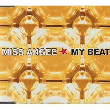 MISS ANGEE - MY BEAT + 4