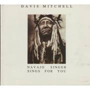 MITCHELL DAVIS - NAVAJO SINGER SINGS FOR YOU