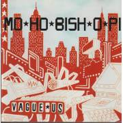 MO*HO*BISH*O*PI - VAGUE*US