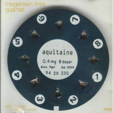 MOGENSEN / FRISK QUARTET - AQUITAINE