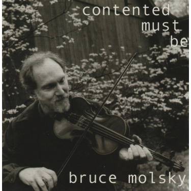 MOLSKY BRUCE - CONTENTED MUST BE