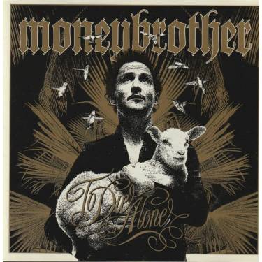 MONEYBROTHER - TO DIE ALONE