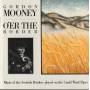 MOONEY GORDON - O’ER THE BORDER