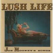 MOONEY JOE - LUSH LIFE