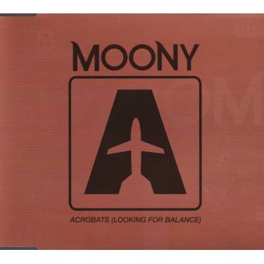 MOONY - ACROBATS (LOOKING FOR BALANCE) 4 MIXES