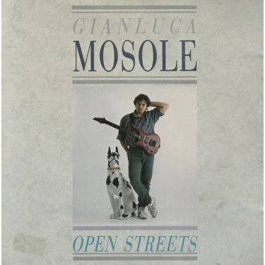 MOSOLE GIANLUCA - OPEN STREETS