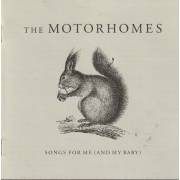 MOTORHOMES THE - SONGS FOR ME ( AND MY BABY)