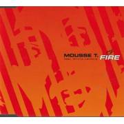 MOUSSE T  - FIRE 5 VERSIONS