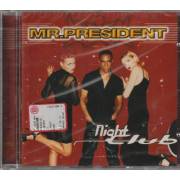 MR. PRESIDENT - NIGHT CLUB