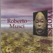 MUSCI ROBERTO - WORKS