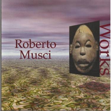 MUSCI ROBERTO - WORKS
